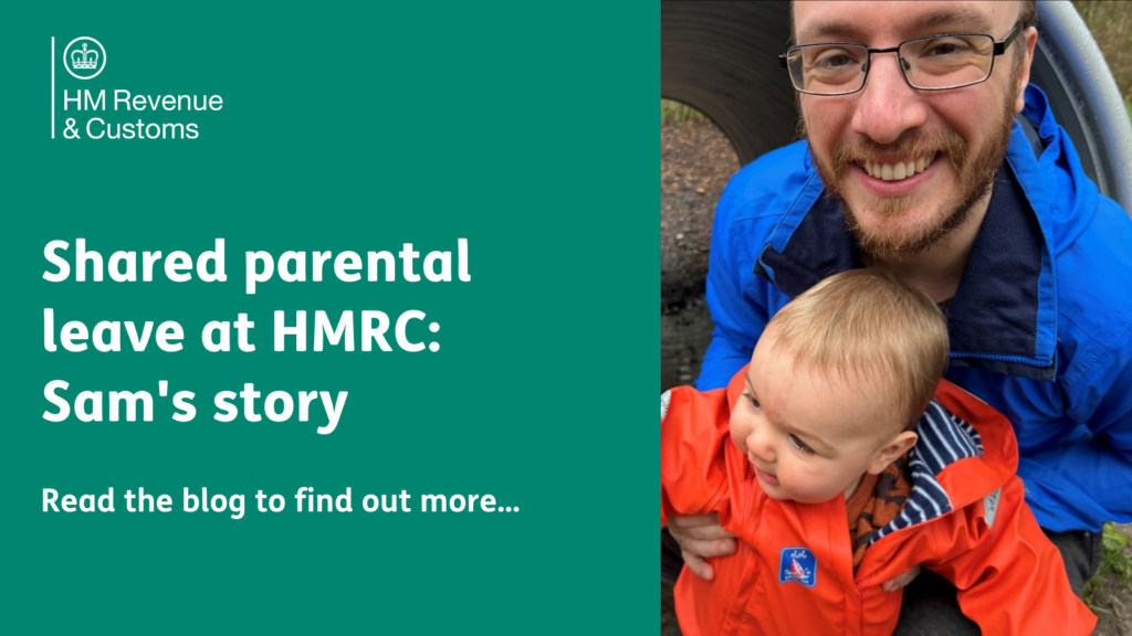 Shared parental leave at HMRC: Sam's story